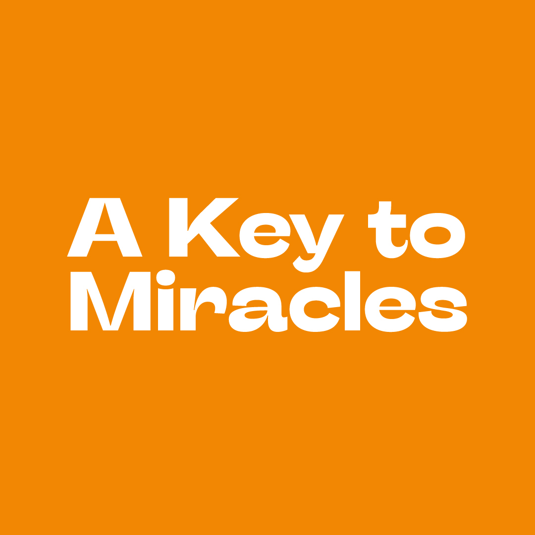 A Key to Miracles