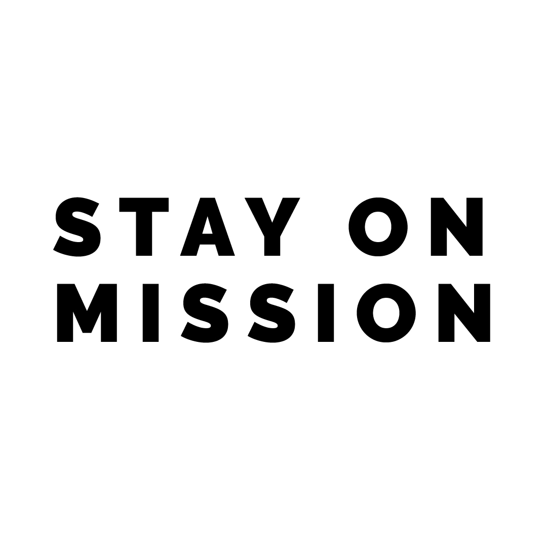 Stay On Mission