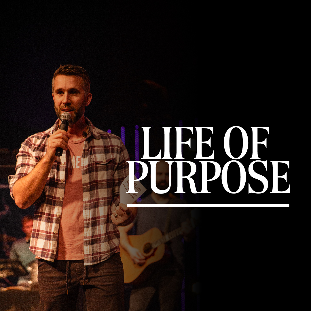 Life of Purpose